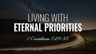 Living with Eternal Priorities (Evgeny Bakhmutsky)