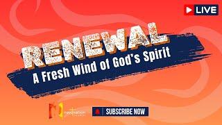 Renewal: Fresh Wind of God’s Spirit| Pastors Chris & Felicia Dexter| New Nation Church DFW| 10.20.24