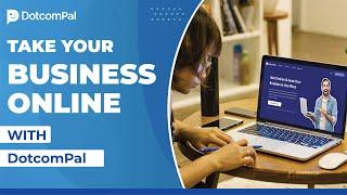 Know How to Take Your Business Online with DotcomPal | Onboarding 101