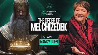 How Nancy Coen Connects with the Order of Melchizedek