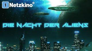 Die Nacht der Aliens (Sci-Fi Film in voller Länge auf deutsch, kompletter Science Fiction Film)