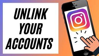 How To Unlink Multiple Instagram Accounts (2021)