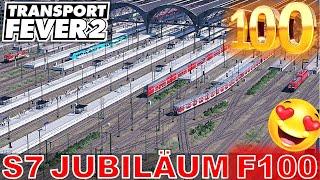 Transport Fever 2 | S7 F100 | ️️️ JUBILÄUM ️️️ | XXL-Folge | Lets Play | deutsch