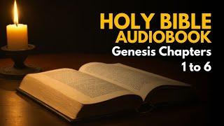  The Holy Bible Audiobook Genesis Chapters 1 to 6 Narrated English