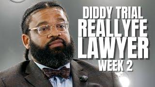 RealLyfe Lawyer Diddy Trial WEEK 2 Analysis | Is the Jury BIASED by Cassie FR34KY allegations?