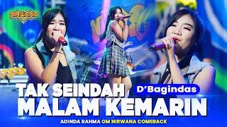 TAK SEINDAH MALAM KEMARIN ( Dbagindas ) - Adinda Rahma OM NIRWANA COMEBACK