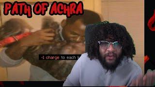 Path Of Achra  | Struggler Edition™ Reaction