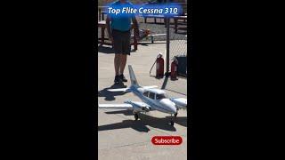 Top Flite Cessna 310  #aviation #rc #rcplane  #cessna