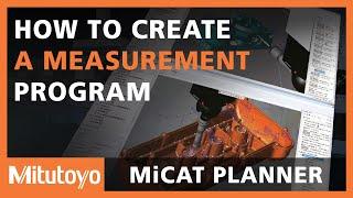 MiCAT Planner: How To Create A Measurement Program