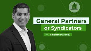 General Partners or Syndicators