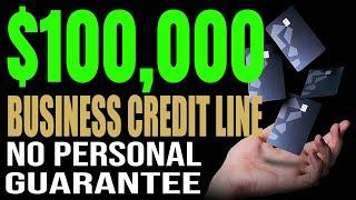 $100,000 No Personal Guarantee Business Credit Card - No Credit Check