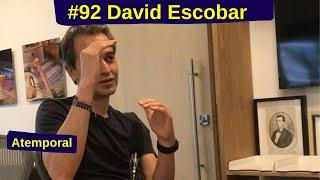 #92 - David Escobar - Juan Felipe Gaviria, líderes tridimensionales, y el trabajo como antivalor