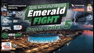 Лучшие моменты турнира Emerald Fight Super Series 5