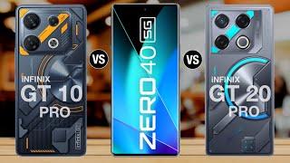 infinix gt 10 pro vs infinix zero 40 vs infinix gt 20 pro