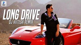 Long Drive (Remix) | DJ Hitesh | Khiladi 786 | Akshay Kumar | Asin