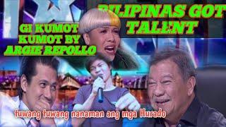 GI KUMOT KUMOT AUDITION PILIPINAS GOT TALENT(ARGIE REPOLLO)#forentertainmentpurposesonly