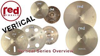 What are the perfect all round cymbals for drummers? Red Cymbals Vertical Series