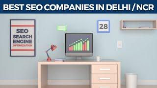 Top 10: Best Seo Companies in Delhi / NCR | Review