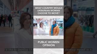 What country would Ukrainian woman choose to move to? 