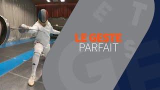 Le Geste parfait : L'enchaînement "main cuisse" en escrime (épée)