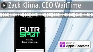Zack Klima, CEO WaitTime