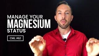 How to Manage Your Magnesium Status | Chris Masterjohn Lite #62