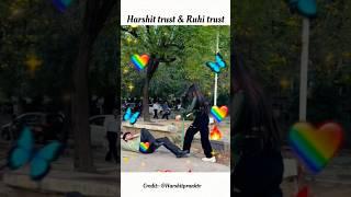 Harshit trust & Ruhi trust||@harshitpranktv1564 #lovestory #lovestatus #shorstfeed #fpyシviral