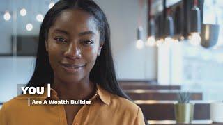 Are you a Wealth Builder?