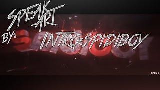 #62 INTRO PARA SPIDIBOY |HAGO INTROS GRATIS Y PAGAS :D