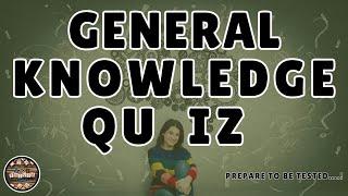 A to Z General Knowledge Quiz 157th Edition - Can You Pass This Ultimate Trivia Test?