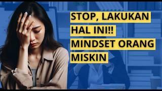 UMUR 20 STOP LAKUKAN INI!! KELUAR DARI MINDSET ORANG MISKIN | INVESTASI