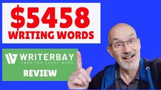 Writerbay Review - [ $5458 ] Make Money Writing Words