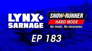 Lynx Streams - SnowRunner Hard Mode - Episode 183 - The Crew Arrives! (No Mods) (Replay)