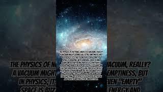 The Physics of Nothing: What Is a Vacuum, Really? #physicslife #mindblown #atomicphysics #newphysics