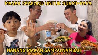 MASAK SEAFOOD KESUKAAN SUAMI SEMUA PADA KALAP NANANG MAKAN BANYAK