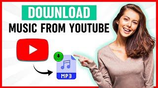 How to Download Music from YouTube to MP3 - Download MP3 Music from YouTube