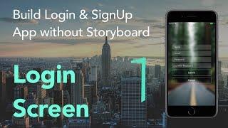 Setting Login View - Build Login & SignUp App Without a Storyboard (Ep.1) (Swift 4, Xcode 9)