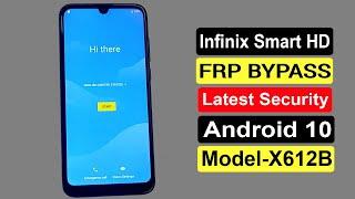 Infinix Smart HD FRP Bypass / Infinix Smart HD (X612B) Google Account Bypass Android 10 Without Pc |