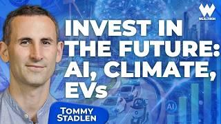 The Future is Now: Don’t Miss Out on the AI & Clean Tech Boom | Tommy Stadlen