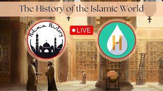 The History of the Islamic World with Hikma History