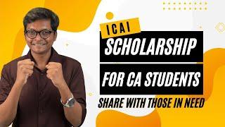 ICAI SCHOLARSHIP for CA Students - Awareness Video - Share with those in need