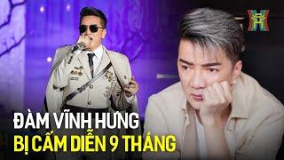 Đàm Vĩnh Hưng bị cấm diễn 9 tháng vì đeo huy hiệu lạ | Tin tức mới nhất hôm nay