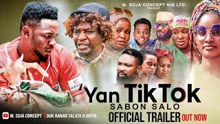 Yan Tiktok Sabon Salo official trailer Ft_Mai Sana'a+ Lawan Ahmad + kb international and more #2024