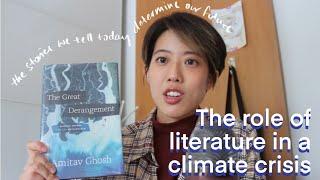 The Role of Literature in a Climate Crisis