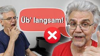 „Üb langsam“ ist Quatsch! (3 viel bessere Tipps)