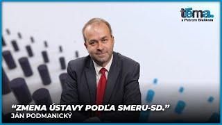 Zmena ústavy podľa Smeru-SD | Ján Podmanický, poslanec NR SR