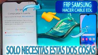 FRP BYPASS SAMSUNG COMO HACER CABLE EDL TIPS SI NO TE FUNCIONA QUITAR CUENTA GOOGLE QUALCOM