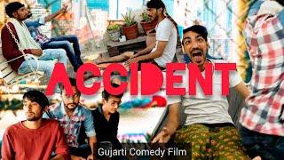 ACCIDENT | The Mehulo | Gujarati Comedy