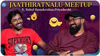 Jathiratnalu Meetup Ft. Rahul Ramakrishna, Priyadarshi | Darling Movie | Nabha Natesh