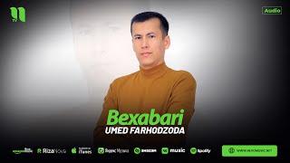 Umed Farhodzoda - Bexabari (audio 2024)